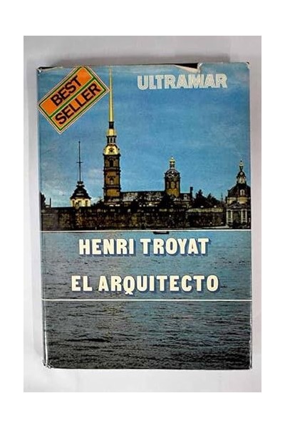 El arquitecto - Henri Troyat